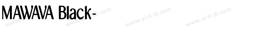 MAWAVA Black字体转换